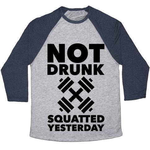 Virgin Teez  Baseball Tee Unisex Tri-Blend Baseball Tee / small / Athletic Gray / Navy NOT DRUNK SQUATTED YESTERDAY UNISEX TRI-BLEND BASEBALL TEE