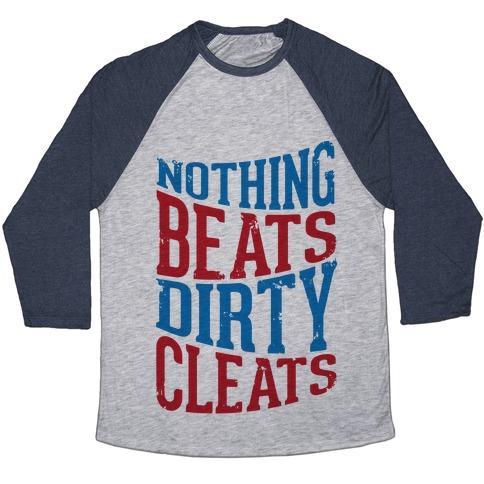 Virgin Teez  Baseball Tee Unisex Tri-Blend Baseball Tee / small / Athletic Gray / Navy NOTHING BEATS DIRTY CLEATS UNISEX TRI-BLEND BASEBALL TEE
