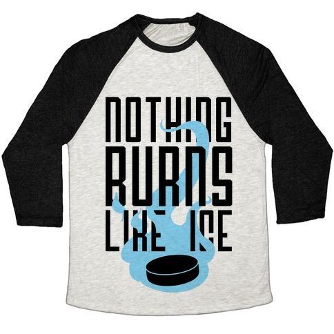 Virgin Teez  Baseball Tee Unisex Tri-Blend Baseball Tee / small / Oatmeal / Black NOTHING BURNS LIKE ICE UNISEX TRI-BLEND BASEBALL TEE