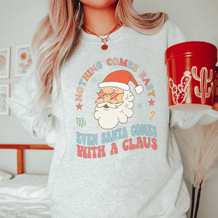 Nothing Comes Easy Santa