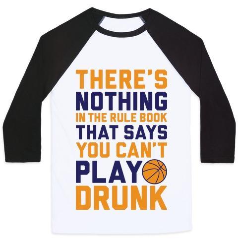 Virgin Teez  Baseball Tee Unisex Classic Baseball Tee / x-small / White/Black NOTHING IN THE RULE BOOK SAYS YOU CAN'T PLAY DRUNK UNISEX CLASSIC BASEBALL TEE