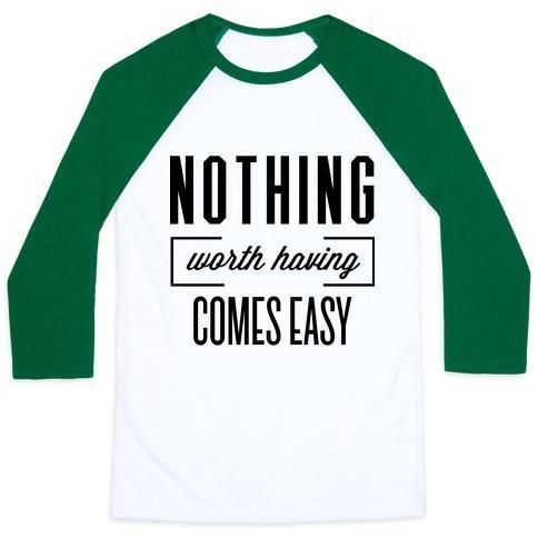 Virgin Teez  Baseball Tee Unisex Classic Baseball Tee / x-small / White/Dark Green NOTHING WORTH HAVING UNISEX CLASSIC BASEBALL TEE