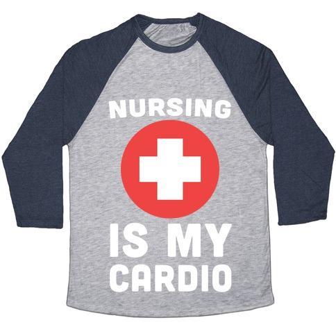 Virgin Teez  Baseball Tee Unisex Tri-Blend Baseball Tee / small / Athletic Gray / Navy NURSING IS MY CARDIO UNISEX TRI-BLEND BASEBALL TEE