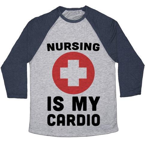 Virgin Teez  Baseball Tee Unisex Tri-Blend Baseball Tee / small / Athletic Gray / Navy NURSING IS MY CARDIO UNISEX TRI-BLEND BASEBALL TEE