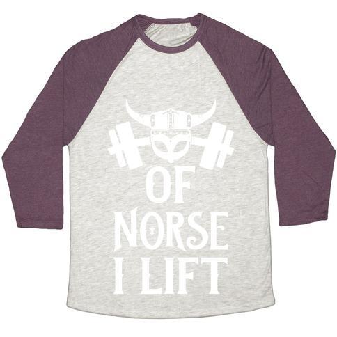 Virgin Teez  Baseball Tee Unisex Tri-Blend Baseball Tee / small / Oatmeal / Maroon OF NORSE I LIFT UNISEX TRI-BLEND BASEBALL TEE