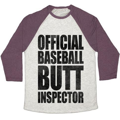 Virgin Teez  Baseball Tee Unisex Tri-Blend Baseball Tee / small / Oatmeal / Maroon OFFICIAL BASEBALL BUTT INSPECTOR UNISEX TRI-BLEND BASEBALL TEE