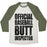 Virgin Teez  Baseball Tee Unisex Tri-Blend Baseball Tee / small / Oatmeal / Moss OFFICIAL BASEBALL BUTT INSPECTOR UNISEX TRI-BLEND BASEBALL TEE