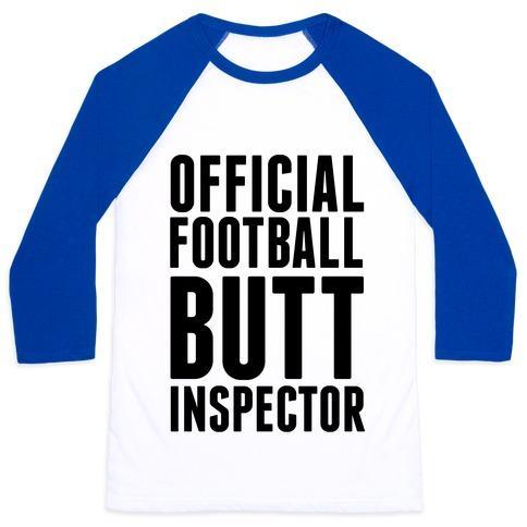 Virgin Teez  Baseball Tee Unisex Classic Baseball Tee / x-small / White/Blue OFFICIAL FOOTBALL BUTT INSPECTOR UNISEX CLASSIC BASEBALL TEE