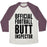 Virgin Teez  Baseball Tee Unisex Tri-Blend Baseball Tee / small / Oatmeal / Maroon OFFICIAL FOOTBALL BUTT INSPECTOR UNISEX TRI-BLEND BASEBALL TEE