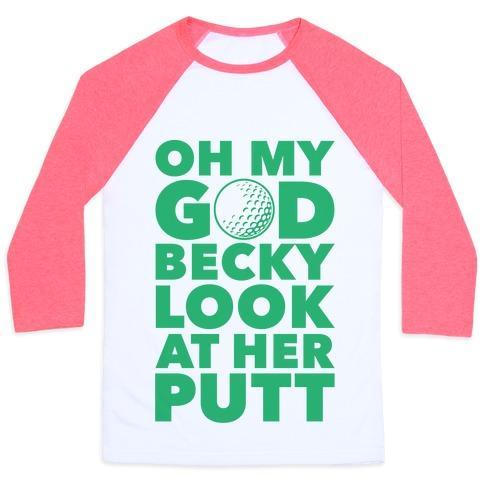Virgin Teez  Baseball Tee Unisex Classic Baseball Tee / x-small / White/Neon Pink OH MY GOD BECKY LOOK AT HER PUTT UNISEX CLASSIC BASEBALL TEE