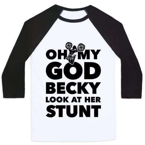 Virgin Teez  Baseball Tee Unisex Classic Baseball Tee / x-small / White/Black OH MY GOD BECKY LOOK AT HER STUNT UNISEX CLASSIC BASEBALL TEE