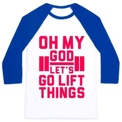 Virgin Teez  Baseball Tee Unisex Classic Baseball Tee / x-small / White/Blue OH MY GOD LET'S GO LIFT THINGS UNISEX CLASSIC BASEBALL TEE