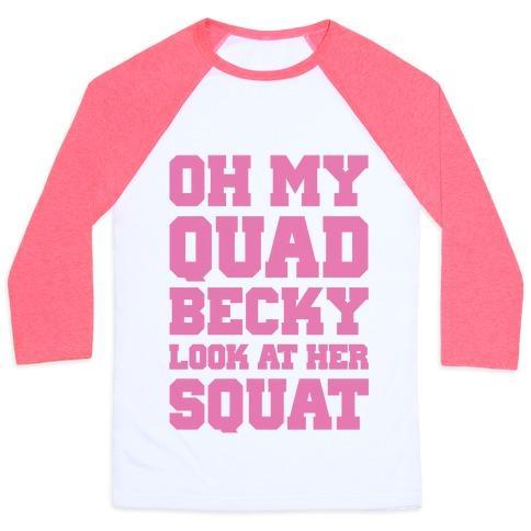 Virgin Teez  Baseball Tee Unisex Classic Baseball Tee / x-small / White/Neon Pink OH MY QUAD BECKY LOOK AT HER SQUAT UNISEX CLASSIC BASEBALL TEE