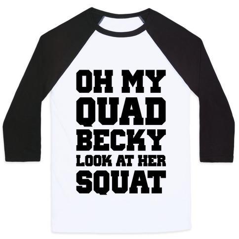 Virgin Teez  Baseball Tee Unisex Classic Baseball Tee / x-small / White/Black OH MY QUAD BECKY LOOK AT HER SQUAT UNISEX CLASSIC BASEBALL TEE