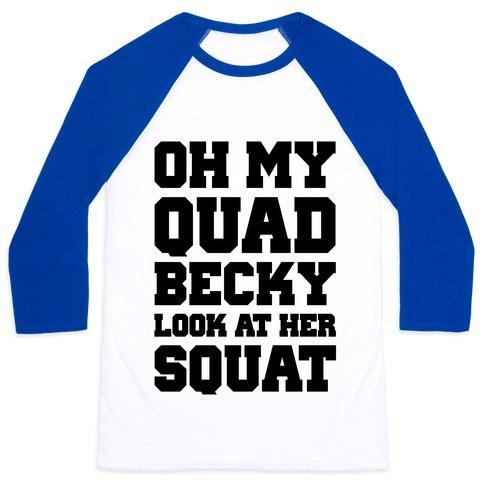 Virgin Teez  Baseball Tee Unisex Classic Baseball Tee / x-small / White/Blue OH MY QUAD BECKY LOOK AT HER SQUAT UNISEX CLASSIC BASEBALL TEE
