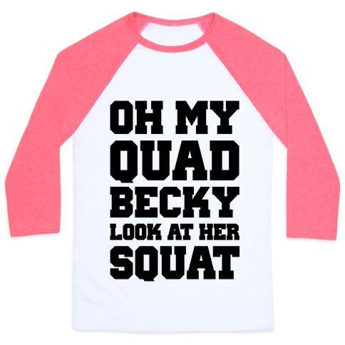 Virgin Teez  Baseball Tee Unisex Classic Baseball Tee / x-small / White/Neon Pink OH MY QUAD BECKY LOOK AT HER SQUAT UNISEX CLASSIC BASEBALL TEE