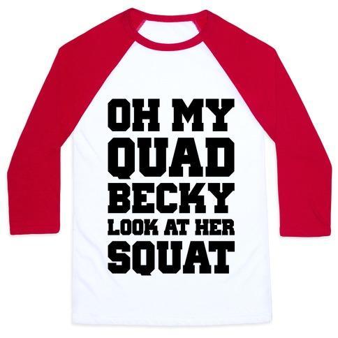 Virgin Teez  Baseball Tee Unisex Classic Baseball Tee / x-small / White/Red OH MY QUAD BECKY LOOK AT HER SQUAT UNISEX CLASSIC BASEBALL TEE