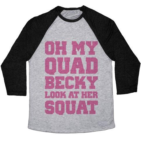 Virgin Teez  Baseball Tee Unisex Tri-Blend Baseball Tee / small / Athletic Gray / Black OH MY QUAD BECKY LOOK AT HER SQUAT UNISEX TRI-BLEND BASEBALL TEE