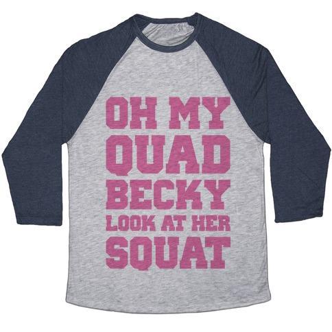Virgin Teez  Baseball Tee Unisex Tri-Blend Baseball Tee / small / Athletic Gray / Navy OH MY QUAD BECKY LOOK AT HER SQUAT UNISEX TRI-BLEND BASEBALL TEE