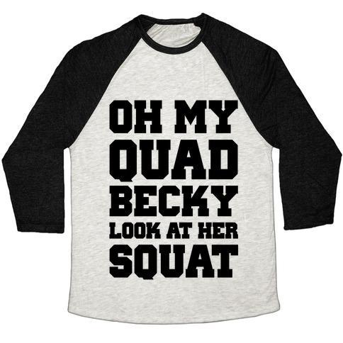 Virgin Teez  Baseball Tee Unisex Tri-Blend Baseball Tee / small / Oatmeal / Black OH MY QUAD BECKY LOOK AT HER SQUAT UNISEX TRI-BLEND BASEBALL TEE
