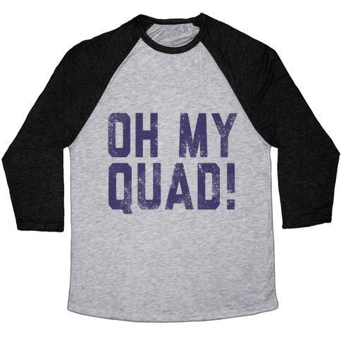 Virgin Teez  Baseball Tee Unisex Tri-Blend Baseball Tee / small / Athletic Gray / Black OH MY QUAD UNISEX TRI-BLEND BASEBALL TEE