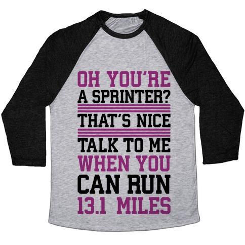 Virgin Teez  Baseball Tee Unisex Tri-Blend Baseball Tee / small / Athletic Gray / Black OH, YOU'RE A SPRINTER? TALK TO ME WHEN YOU CAN RUN 13.1 UNISEX TRI-BLEND BASEBALL TEE