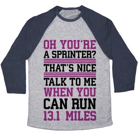 Virgin Teez  Baseball Tee Unisex Tri-Blend Baseball Tee / small / Athletic Gray / Navy OH, YOU'RE A SPRINTER? TALK TO ME WHEN YOU CAN RUN 13.1 UNISEX TRI-BLEND BASEBALL TEE