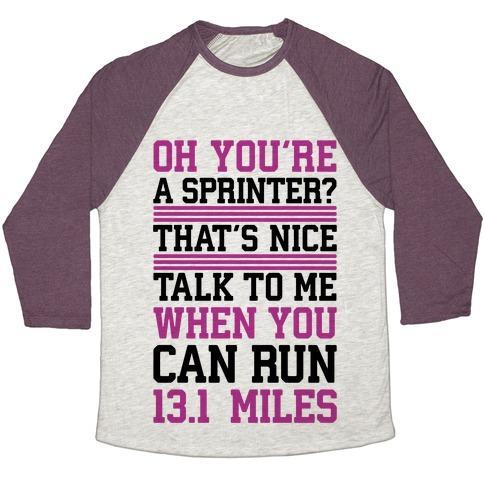 Virgin Teez  Baseball Tee Unisex Tri-Blend Baseball Tee / small / Oatmeal / Maroon OH, YOU'RE A SPRINTER? TALK TO ME WHEN YOU CAN RUN 13.1 UNISEX TRI-BLEND BASEBALL TEE