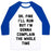 Virgin Teez  Baseball Tee Unisex Classic Baseball Tee / x-small / White/Blue OK FINE I'LL RUN UNISEX CLASSIC BASEBALL TEE
