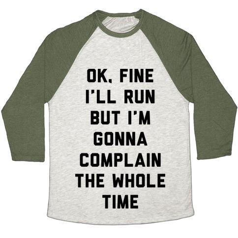 Virgin Teez  Baseball Tee Unisex Tri-Blend Baseball Tee / small / Oatmeal / Moss OK FINE I'LL RUN UNISEX TRI-BLEND BASEBALL TEE
