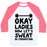 Virgin Teez  Baseball Tee Unisex Classic Baseball Tee / x-small / White/Neon Pink OKAY LADIES NOW LET'S SWEAT IN FORMATION UNISEX CLASSIC BASEBALL TEE