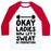 Virgin Teez  Baseball Tee Unisex Classic Baseball Tee / x-small / White/Red OKAY LADIES NOW LET'S SWEAT IN FORMATION UNISEX CLASSIC BASEBALL TEE