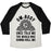 Virgin Teez  Baseball Tee Unisex Tri-Blend Baseball Tee / small / Oatmeal / Black OM-BODY ONCE TOLD ME THE WORLD WAS GONNA ROLL ME UNISEX TRI-BLEND BASEBALL TEE