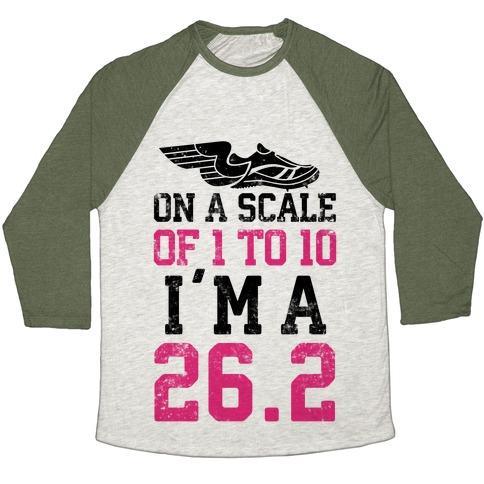 Virgin Teez  Baseball Tee Unisex Tri-Blend Baseball Tee / small / Oatmeal / Moss ON A SCALE OF 1 TO 10 I'M A 26.2 UNISEX TRI-BLEND BASEBALL TEE