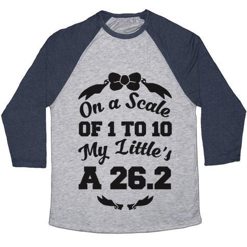 Virgin Teez  Baseball Tee Unisex Tri-Blend Baseball Tee / small / Athletic Gray / Navy ON A SCALE OF 1 TO 10 MY LITTLE'S A 26.2 UNISEX TRI-BLEND BASEBALL TEE