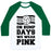 Virgin Teez  Baseball Tee Unisex Classic Baseball Tee / x-small / White/Dark Green ON BUMP DAYS WE WEAR PINK UNISEX CLASSIC BASEBALL TEE