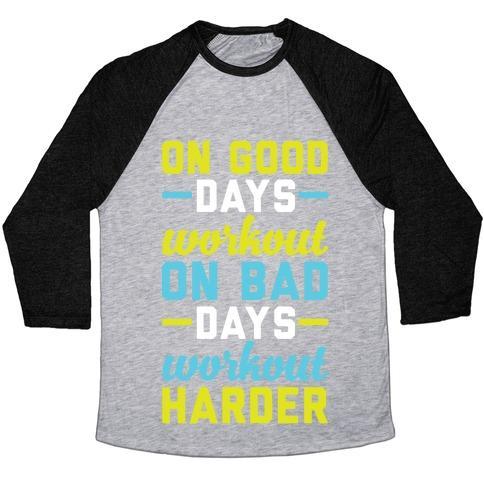 Virgin Teez  Baseball Tee Unisex Tri-Blend Baseball Tee / small / Athletic Gray / Black ON GOOD DAYS WORKOUT UNISEX TRI-BLEND BASEBALL TEE