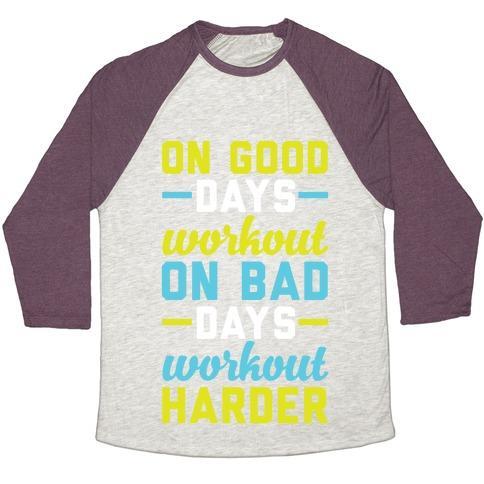 Virgin Teez  Baseball Tee Unisex Tri-Blend Baseball Tee / small / Oatmeal / Maroon ON GOOD DAYS WORKOUT UNISEX TRI-BLEND BASEBALL TEE