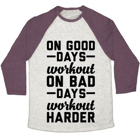 Virgin Teez  Baseball Tee Unisex Tri-Blend Baseball Tee / small / Oatmeal / Maroon ON GOOD DAYS WORKOUT UNISEX TRI-BLEND BASEBALL TEE