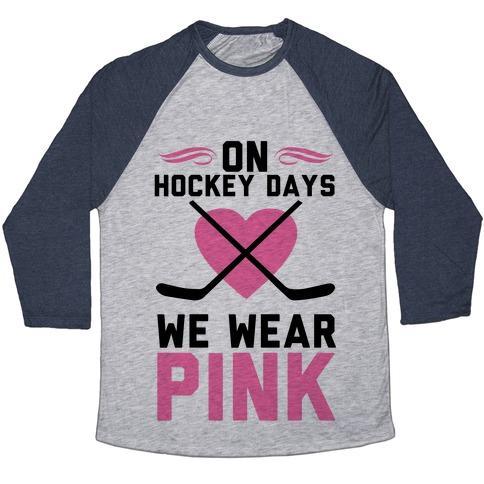 Virgin Teez  Baseball Tee Unisex Tri-Blend Baseball Tee / small / Athletic Gray / Navy ON HOCKEY DAYS WE WEAR PINK UNISEX TRI-BLEND BASEBALL TEE