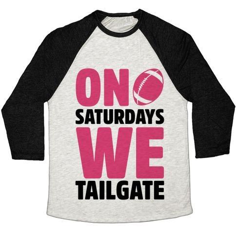 Virgin Teez  Baseball Tee Unisex Tri-Blend Baseball Tee / small / Oatmeal / Black ON SATURDAYS WE TAILGATE UNISEX TRI-BLEND BASEBALL TEE