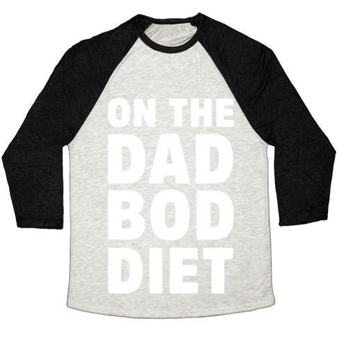 Virgin Teez  Baseball Tee Unisex Tri-Blend Baseball Tee / small / Oatmeal / Black ON THE DAD BOD DIET UNISEX TRI-BLEND BASEBALL TEE