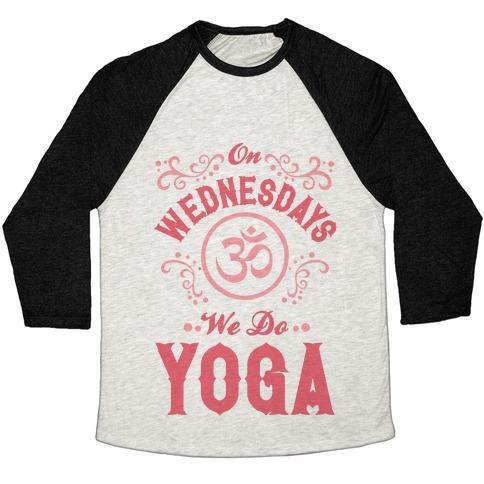 Virgin Teez  Baseball Tee Unisex Tri-Blend Baseball Tee / small / Oatmeal / Black ON WEDNESDAY WE DO YOGA UNISEX TRI-BLEND BASEBALL TEE