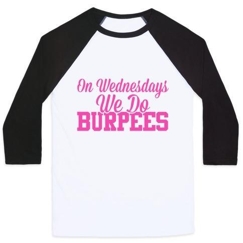 Virgin Teez  Baseball Tee Unisex Classic Baseball Tee / x-small / White/Black ON WEDNESDAYS WE DO BURPEES UNISEX CLASSIC BASEBALL TEE