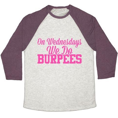 Virgin Teez  Baseball Tee Unisex Tri-Blend Baseball Tee / small / Oatmeal / Maroon ON WEDNESDAYS WE DO BURPEES UNISEX TRI-BLEND BASEBALL TEE
