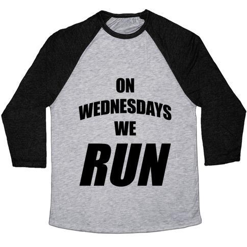 Virgin Teez  Baseball Tee Unisex Tri-Blend Baseball Tee / small / Athletic Gray / Black ON WEDNESDAYS WE RUN UNISEX TRI-BLEND BASEBALL TEE