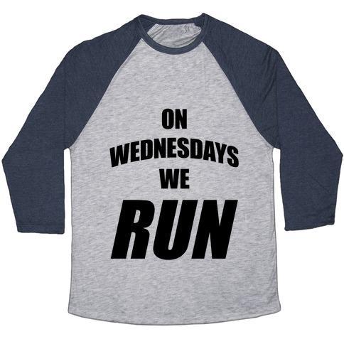 Virgin Teez  Baseball Tee Unisex Tri-Blend Baseball Tee / small / Athletic Gray / Navy ON WEDNESDAYS WE RUN UNISEX TRI-BLEND BASEBALL TEE