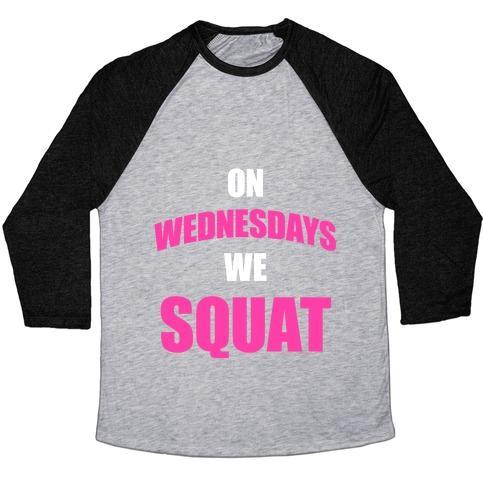 Virgin Teez  Baseball Tee Unisex Tri-Blend Baseball Tee / small / Athletic Gray / Black ON WEDNESDAYS WE SQUAT UNISEX TRI-BLEND BASEBALL TEE
