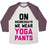 Virgin Teez  Baseball Tee Unisex Tri-Blend Baseball Tee / small / Oatmeal / Maroon ON WEDNESDAYS WE WEAR YOGA PANTS UNISEX TRI-BLEND BASEBALL TEE