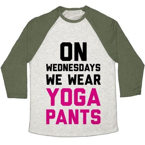 Virgin Teez  Baseball Tee Unisex Tri-Blend Baseball Tee / small / Oatmeal / Moss ON WEDNESDAYS WE WEAR YOGA PANTS UNISEX TRI-BLEND BASEBALL TEE